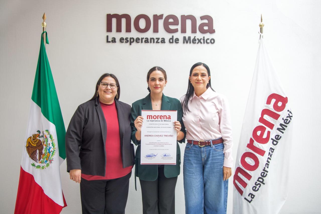 Morena designa a Andrea Chávez como coordinadora en Ciudad Juárez tras perder definición por Chihuahua